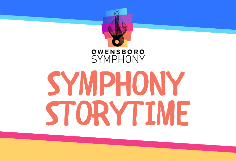 Symphony Storytime with the Owensboro Symphony!